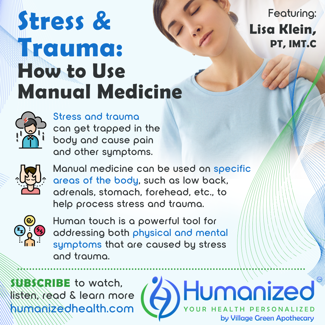 Stress & Trauma: How to Use Manual Medicine