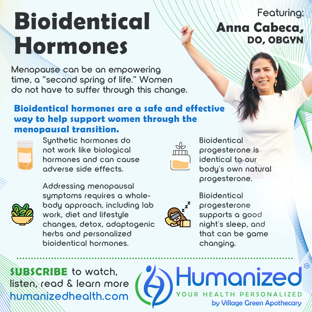 Bioidentical Hormones Humanized