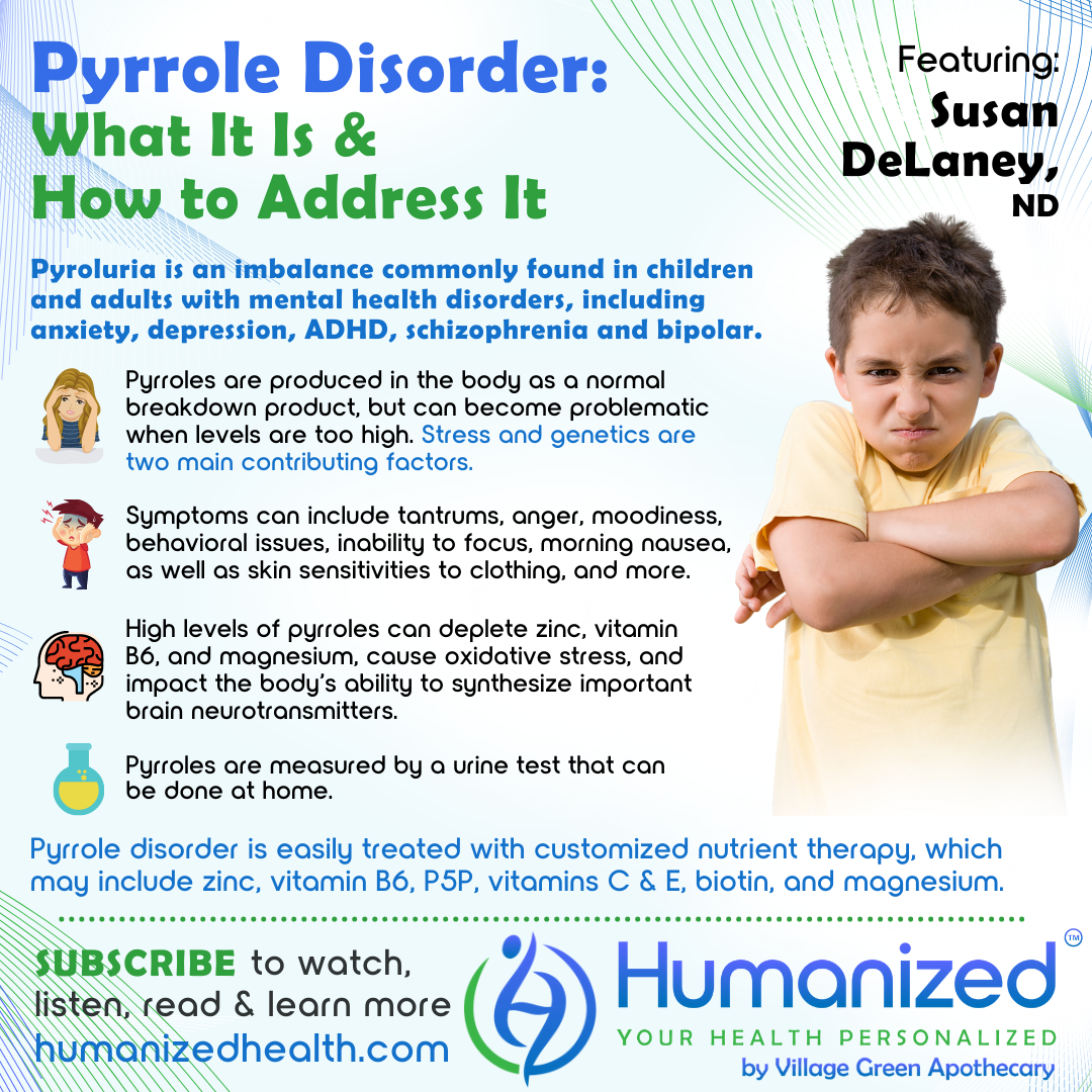 Pyrrole Disorder: What It Is & How to Address It